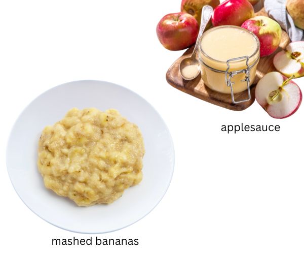 applesauce or mashed bananas